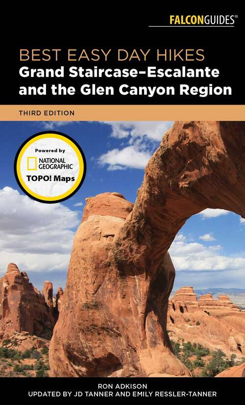 Book cover of Best Easy Day Hikes Grand Staircase-Escalante and the Glen Canyon Region (3rd Edition)