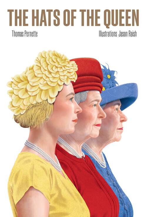 Book cover of The Hats of the Queen