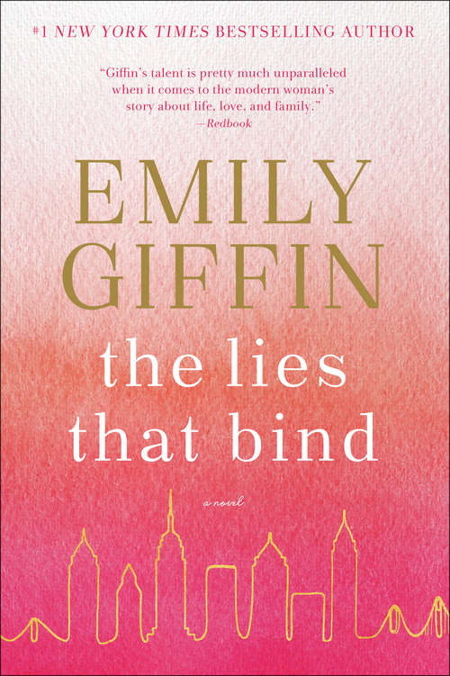 Book cover of The Lies That Bind: A Novel