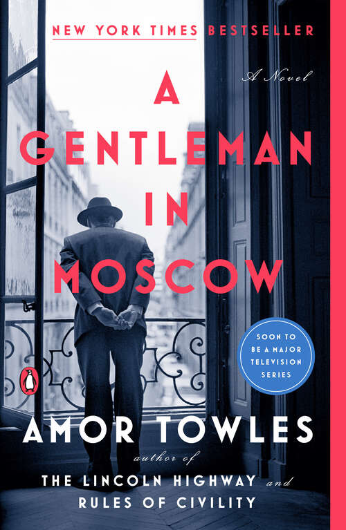 Book cover of A Gentleman in Moscow: A Novel
