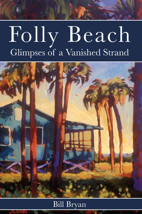 Book cover of Folly Beach: A Brief History