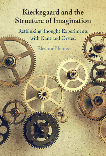 Book cover of Kierkegaard and the Structure of Imagination: Rethinking Thought Experiments with Kant and Ørsted