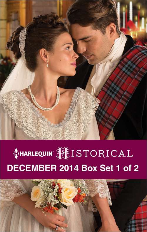 Book cover of Harlequin Historical December 2014 - Box Set 1 of 2