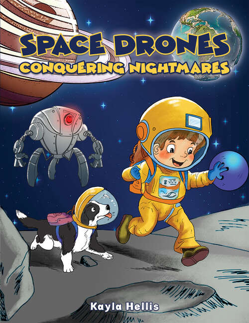 Book cover of Space Drones - Conquering Nightmares