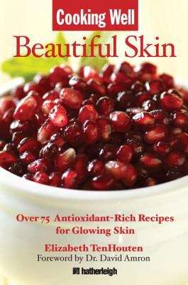 Book cover of Cooking Well: Beautiful Skin
