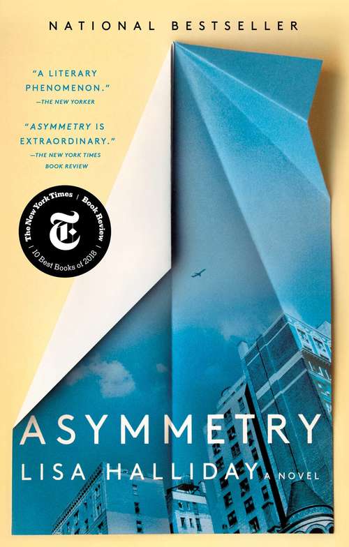 Book cover of Asymmetry: A Novel