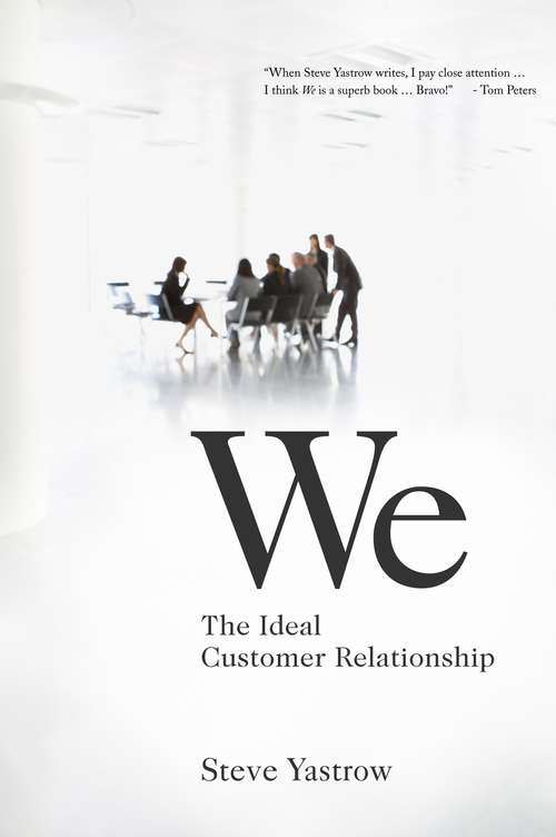 Book cover of We: The Ideal Customer Relationship