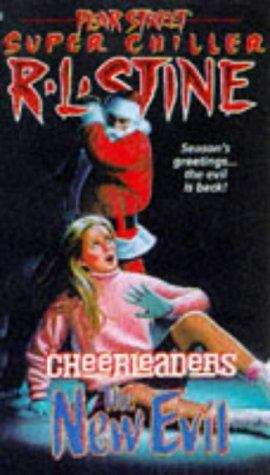 Book cover of Cheerleaders: The New Evil (Fear Street Super Chiller #7)