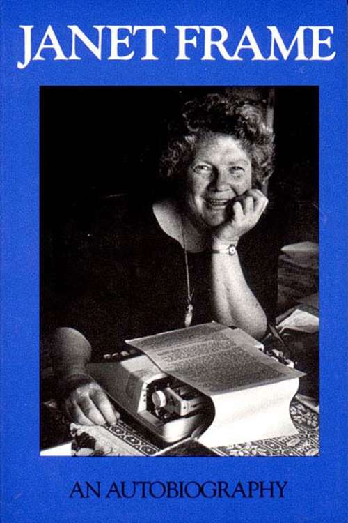 Book cover of Janet Frame: An Autobiography