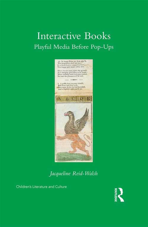 Interactive Books: Playful Media before Pop-Ups (Children's Literature and Culture)