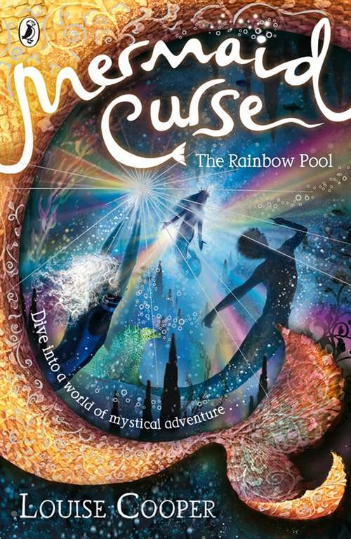 Book cover of Mermaid Curse: The Rainbow Pool (Mermaid Curse: Vol. 3)