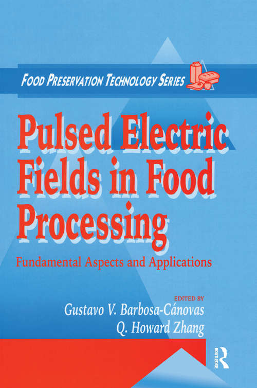 Book cover of Pulsed Electric Fields in Food Processing: Fundamental Aspects and Applications (Food Preservation Technology)