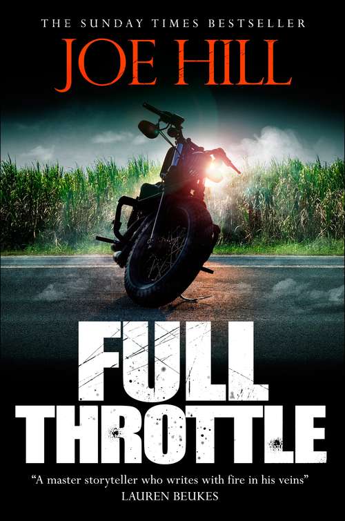 Book cover of Full Throttle: Contains IN THE TALL GRASS, now on Netflix!