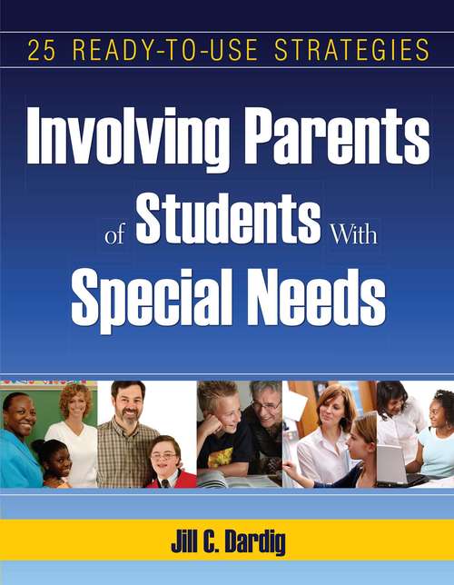 Book cover of Involving Parents of Students with Special needs: 25 Ready-to-Use Strategies