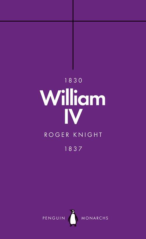 Book cover of William IV: A King at Sea (Penguin Monarchs)