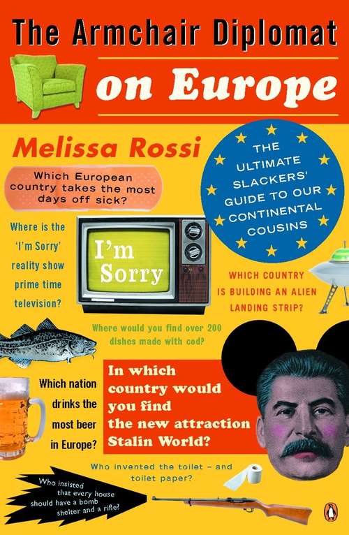 Book cover of The Armchair Diplomat on Europe: The Ultimate Slackers' Guide to Our Continental Cousins