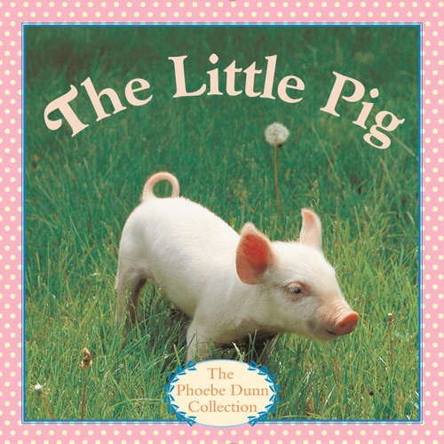 The Little Pig (Pictureback(R))