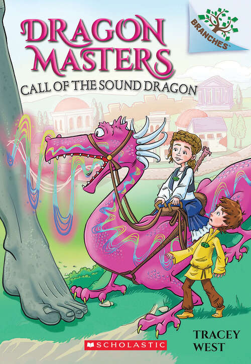 Book cover of Call of the Sound Dragon: A Branches Book (Dragon Masters #16)