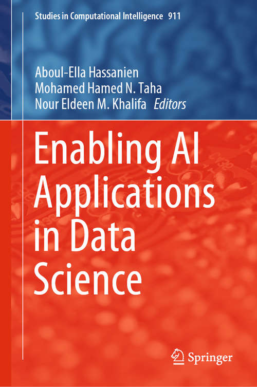 Enabling AI Applications in Data Science (Studies in Computational Intelligence #911)