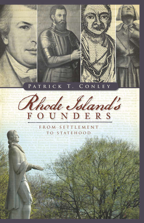 Rhode Island's Founders: From Settlement to Statehood
