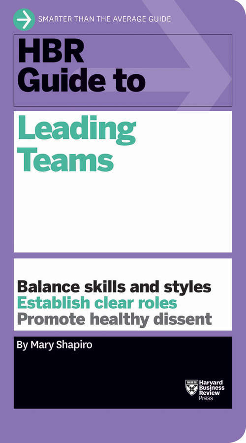 Book cover of HBR Guide to Leading Teams (HBR Guide Series)