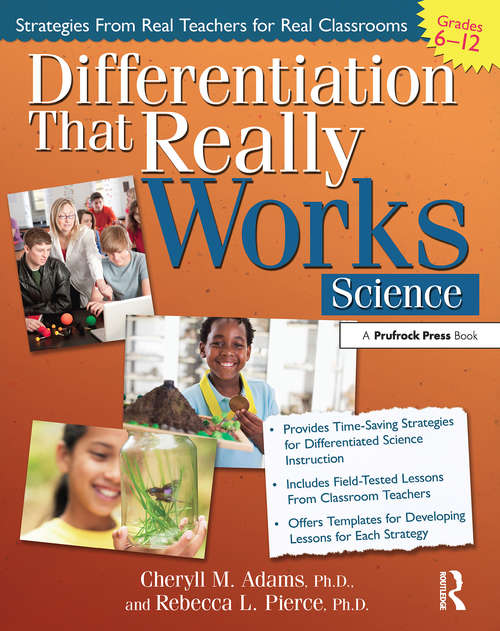 Differentiation That Really Works: Science (Grades 6-12)