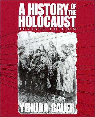 Book cover of A History of the Holocaust (Revised Edition)