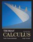 Thomas' Calculus: Early Transcendentals, Single Variable (Thirteenth Edition)