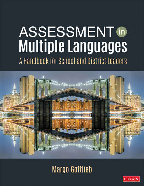 Book cover of Assessment in Multiple Languages: A Handbook for School and District Leaders
