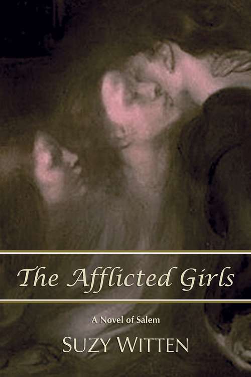 Book cover of The Afflicted Girls