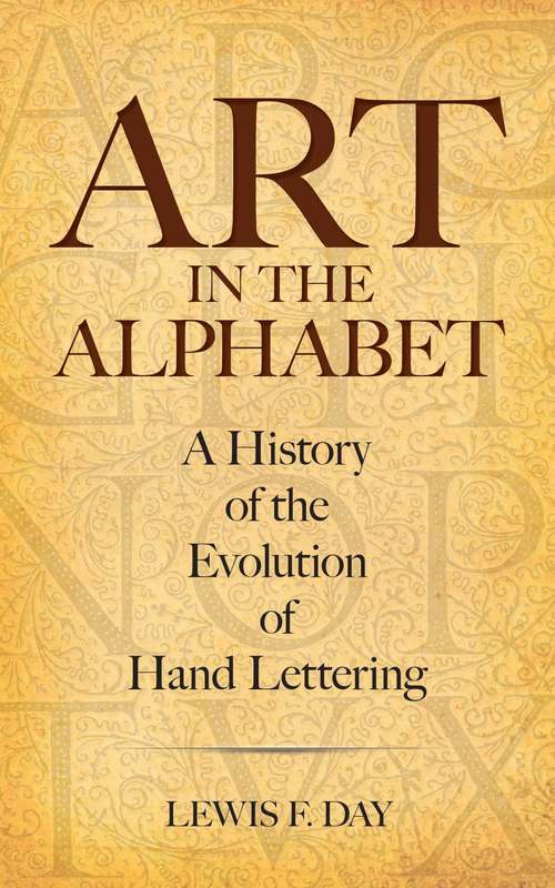 Book cover of Art in the Alphabet: A History of the Evolution of Hand Lettering