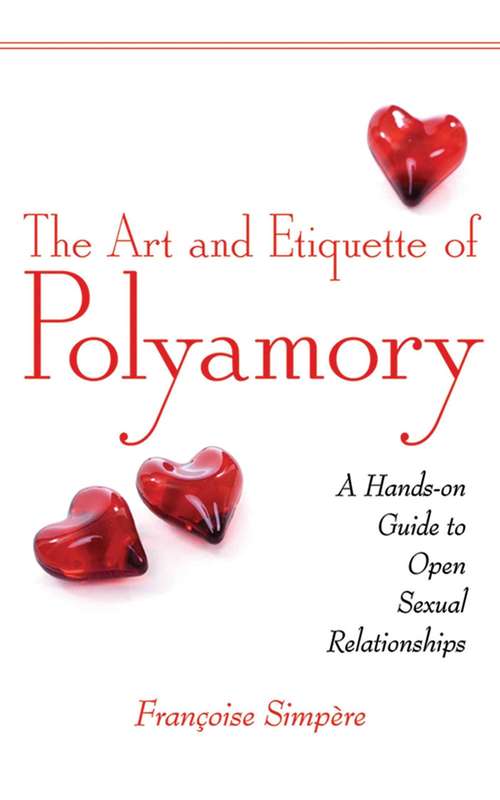 Book cover of The Art and Etiquette of Polyamory