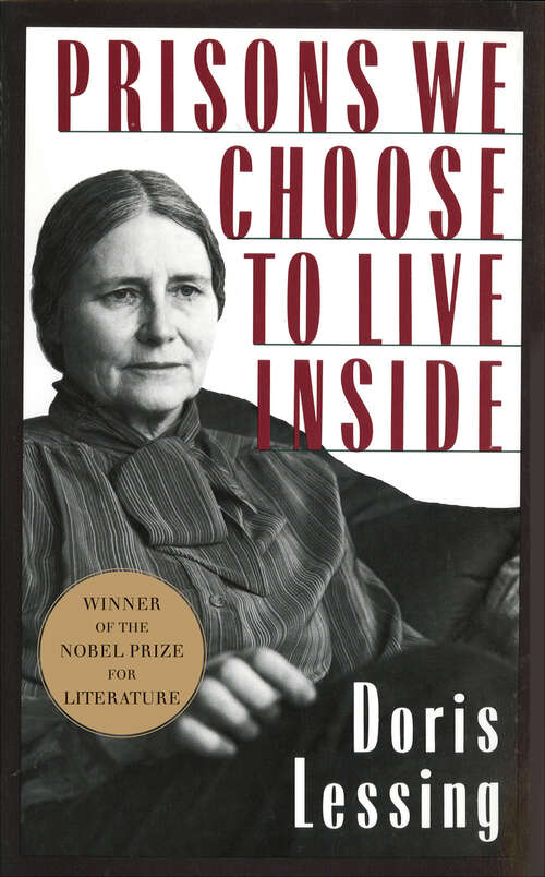 Book cover of Prisons We Choose to Live Inside