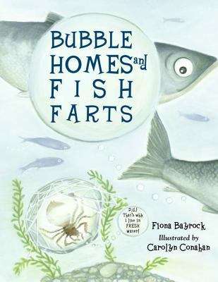 Book cover of Bubble Homes and Fish Farts