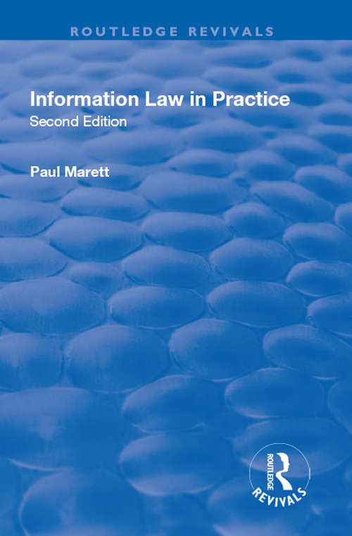 Information Law in Practice (Routledge Revivals)