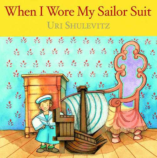 Book cover of When I Wore My Sailor Suit