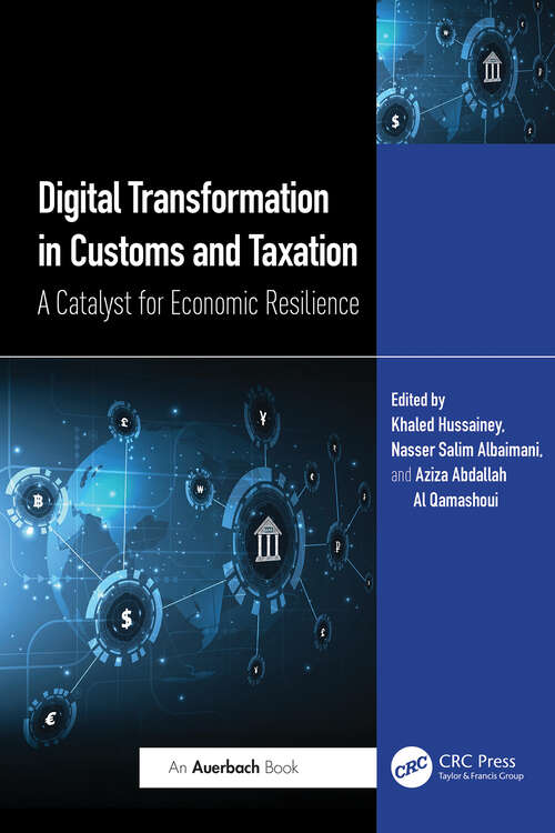 Book cover of Digital Transformation in Customs and Taxation: A Catalyst for Economic Resilience (1)
