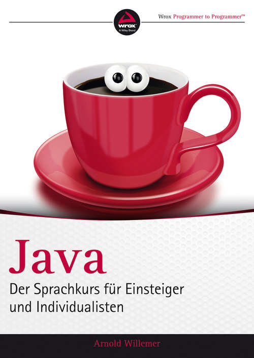 Book cover of Java: Der Sprachkurs für Einsteiger und Individualisten (Für Dummies Ser.)