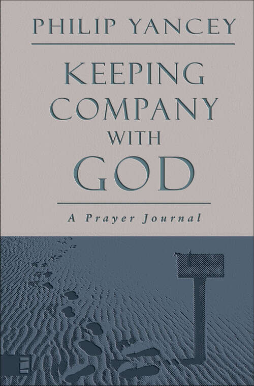 Book cover of Keeping Company with God: A Prayer Journal