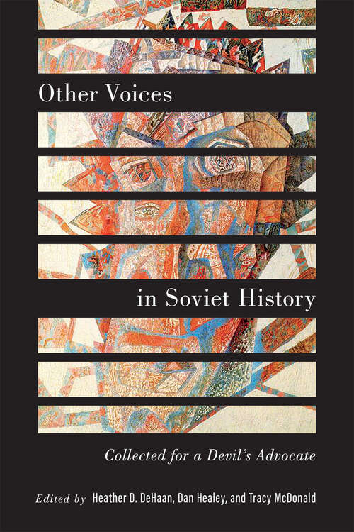 Book cover of Other Voices in Soviet History: Collected for a Devil’s Advocate