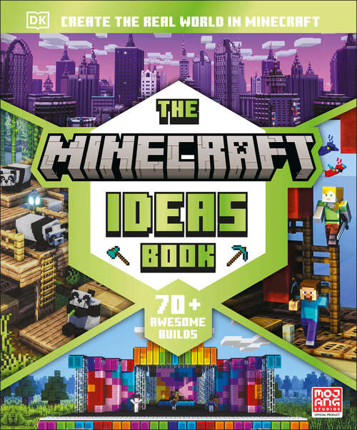 Book cover of The Minecraft Ideas Book: Create the Real World in Minecraft