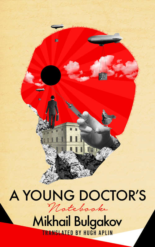 Book cover of A Young Doctor's Notebook: Zapiski Yunovo Vracha (Digital Original)