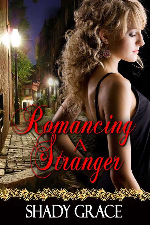 Book cover of Romancing A Stranger