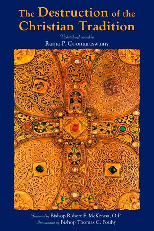 Book cover of The Destruction of the Christian Tradition, Updated and Revised: Updated and Revised