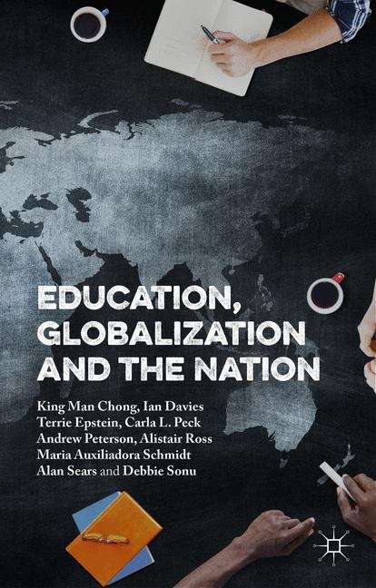 Education, Globalization and the Nation: Dilemmas And Directions For Civics And Citizenship Education (Routledge Research in Education)