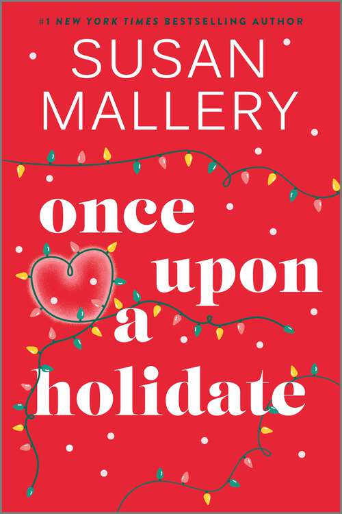 Book cover of Once Upon a Holidate: A Novel (Reissue) (Happily Inc)