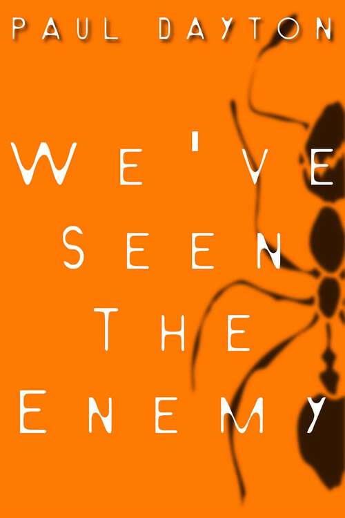 Book cover of We've Seen the Enemy