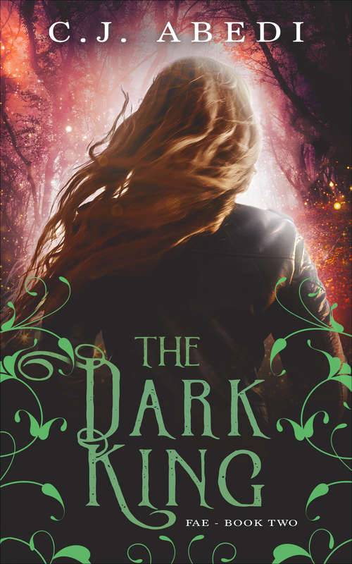 Book cover of The Dark King: Fae - Book 2 (Fae #2)