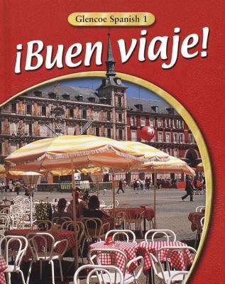 Book cover of ¡Buen viaje! Glencoe Spanish 1