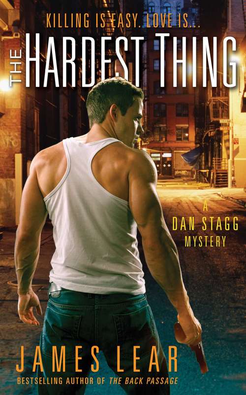 Book cover of The Hardest Thing: A Dan Stagg Mystery